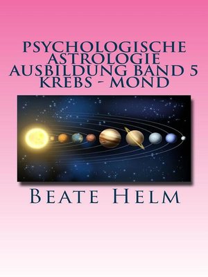 cover image of Psychologische Astrologie--Ausbildung Band 5 Krebs--Mond